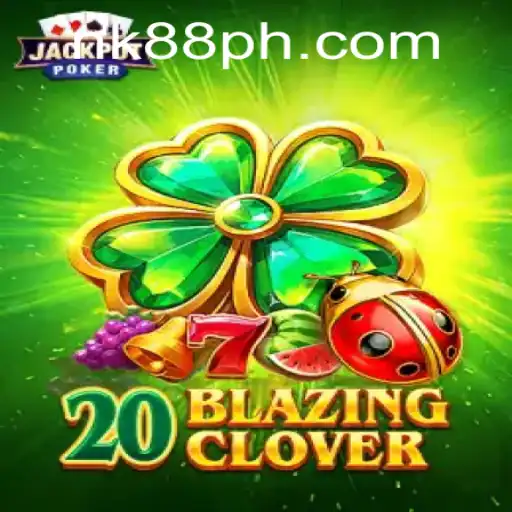 Exploring the Exciting Realm of 20BlazingClover