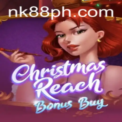 Discover the Enchanting World of ChristmasReachBonusBuy: The Gaming Sensation with NK88