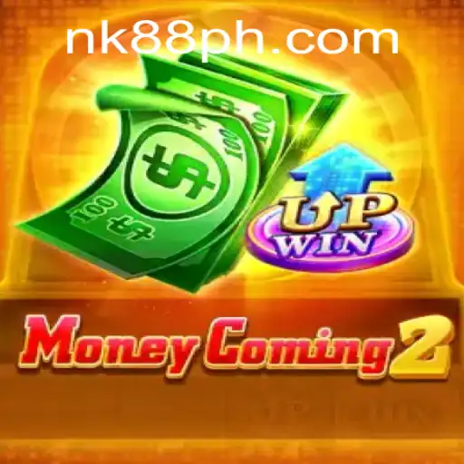 MoneyComing2: Dive into the Exciting World of NK88